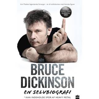 Bruce Dickinson En selvbiografi - What does this button do?