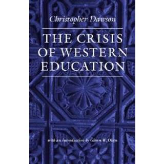 The Crisis of Western Education