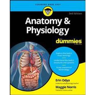 Anatomy & Physiology For Dummies