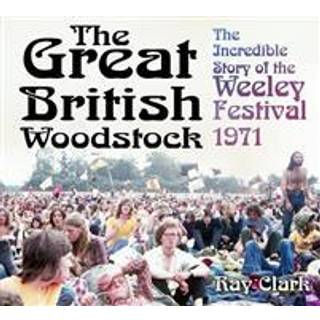 The Great British Woodstock