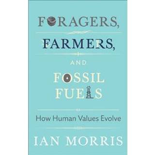 Foragers, Farmers, and Fossil Fuels