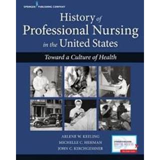 History of Professional Nursing in the United States
