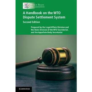 A Handbook on the WTO Dispute Settlement System