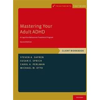 Mastering Your Adult ADHD