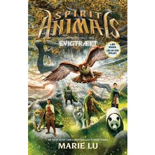 Spirit Animals 7: Evigtræet - Marie Lu