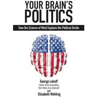 Your Brain's Politics