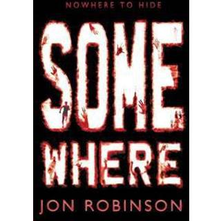 Somewhere (Nowhere Book 3)