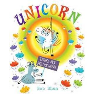 Unicorn Thinks He's Pretty Great