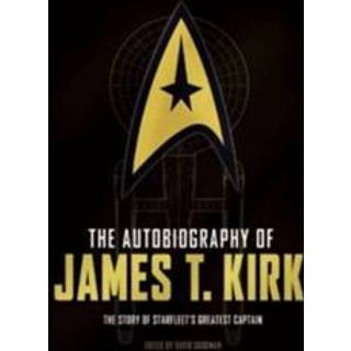The Autobiography of James T. Kirk