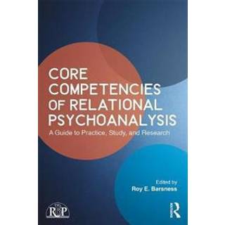 Core Competencies of Relational Psychoanalysis