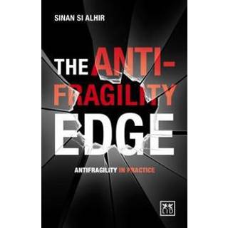 The Anti-Fragility Edge