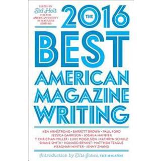 The Best American Magazine Writing 2016
