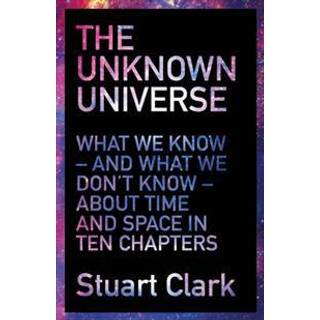 The Unknown Universe