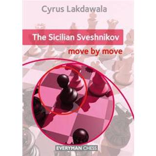 The Sicilian Sveshnikov move by move