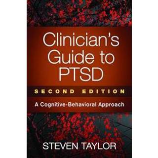 Clinician's Guide to PTSD, Second Edition