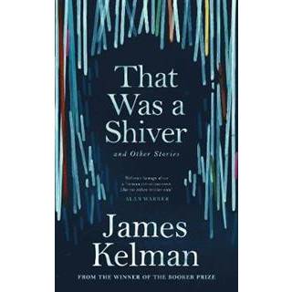 That Was a Shiver, and Other Stories