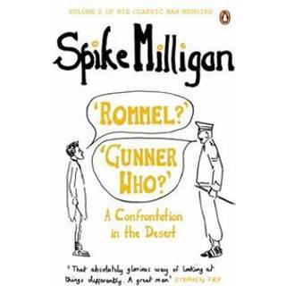 'Rommel?' 'Gunner Who?'