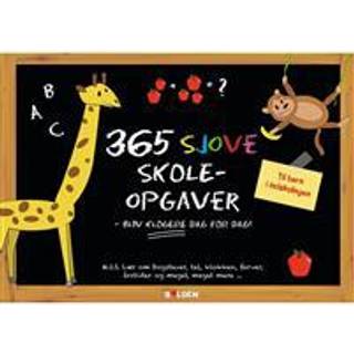 365 sjove skoleopgaver - Kristina Andersen, Nanna Lillelund & Sidsel Holm Larsen