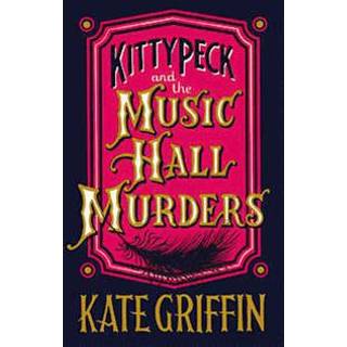 Kitty Peck and the Music Hall Murders