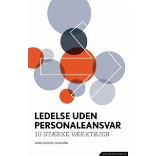 Ledelse uden personaleansvar. 10 stærke værktøjer