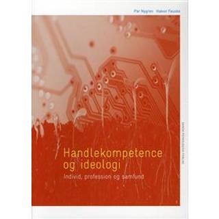 Handlekompetence og Ideologi