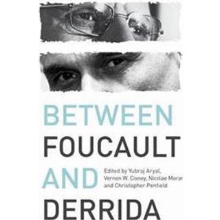Between Foucault and Derrida