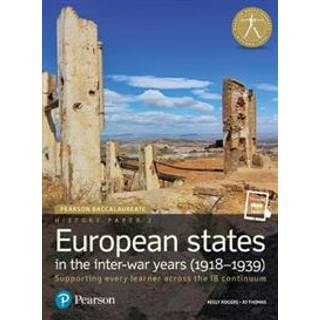Pearson Baccalaureate History Paper 3: European states in the inter-war years (1918-1939)