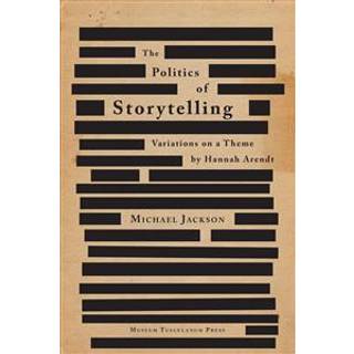The Politics of Storytelling