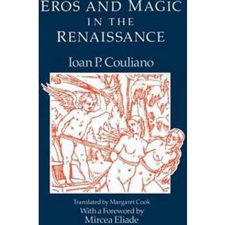 Eros and Magic in the Renaissance