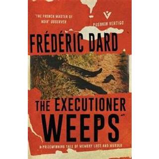 The Executioner Weeps