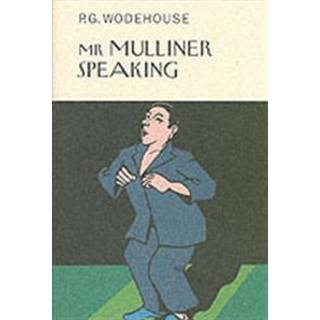 Mr Mulliner Speaking