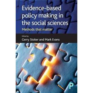 Evidence-Based Policy Making in the Social Sciences