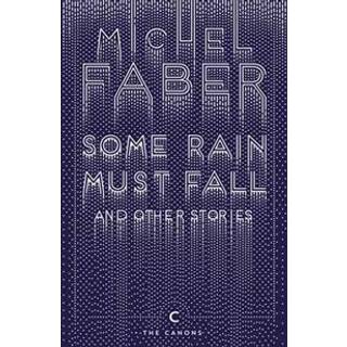 Some Rain Must Fall And Other Stories