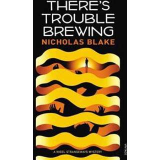 There's Trouble Brewing