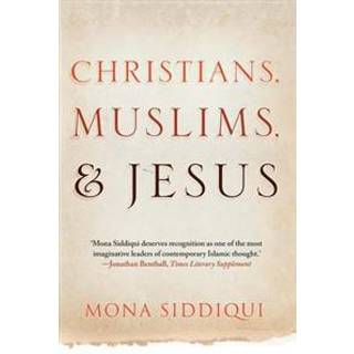 Christians, Muslims, and Jesus