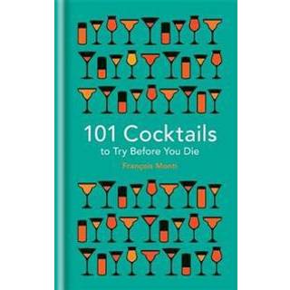 101 Cocktails to try before you die