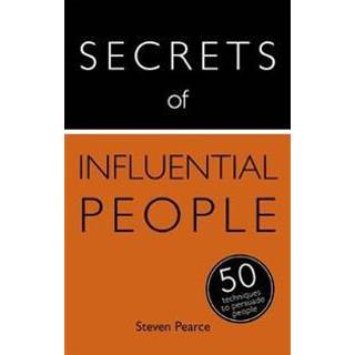 Secrets of Influential People