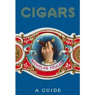 Cigars: A Guide