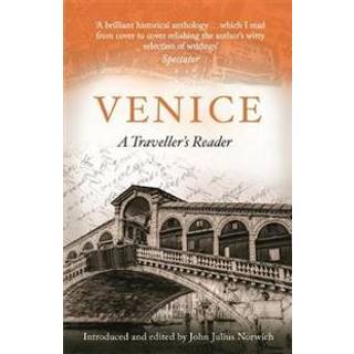 Venice, A Travellers Companion