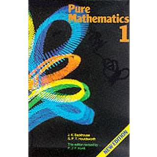 Pure Mathematics: A First Course 4th. Edition