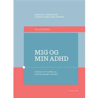 Mig og min ADHD - vejledning