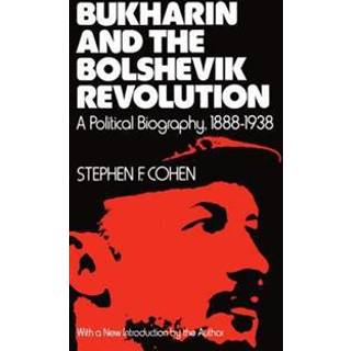 Bukharin and the Bolshevik Revolution
