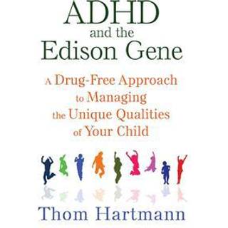 ADHD and the Edison Gene