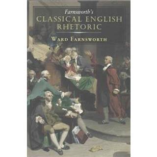 Farnsworth's Classical English Rhetoric