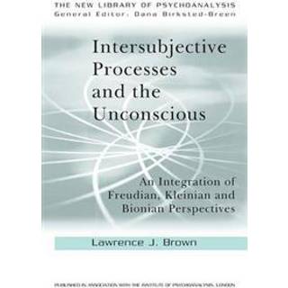 Intersubjective Processes and the Unconscious