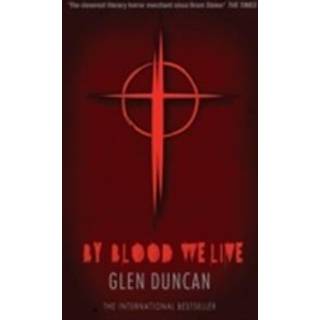 By Blood We Live (The Last Werewolf 3)