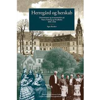 Herregård og herskab - Signe Boeskov