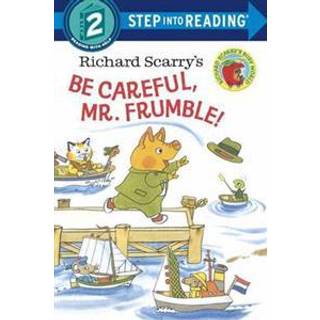 Richard Scarry's Be Careful, Mr. Frumble!