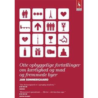 Otte opbyggelige fortællinger om kærlighed og mad og fremmede byer