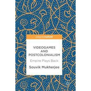 Videogames and Postcolonialism